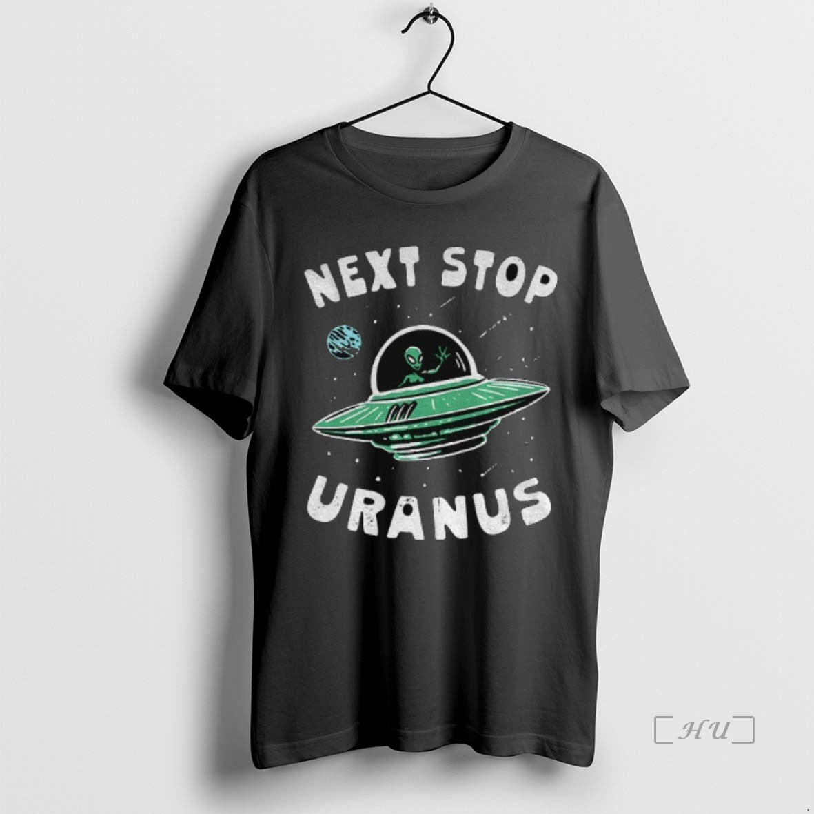 Officials Alien Ufo Space Next Stop Uranus Shirt Hoodie Sweatshirt | PurePodTees.com