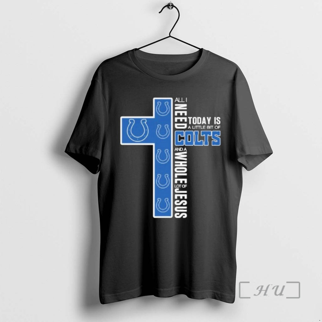 Officials All I Need Today Is A Little Bit Of Indianapolis Colts Logo And Shirt Hoodie Sweatshirt | PurePodTees.com