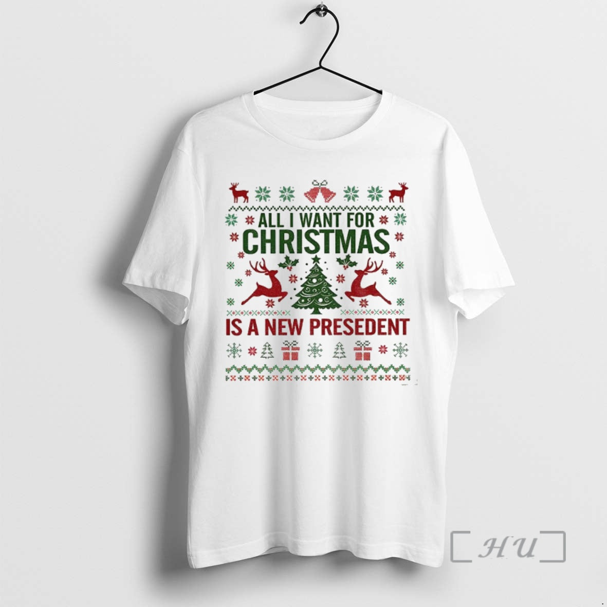 Officials All I Want For Christmas Is A New President Anti Trump Christmas Premium Shirt Hoodie Sweatshirt | PurePodTees.com