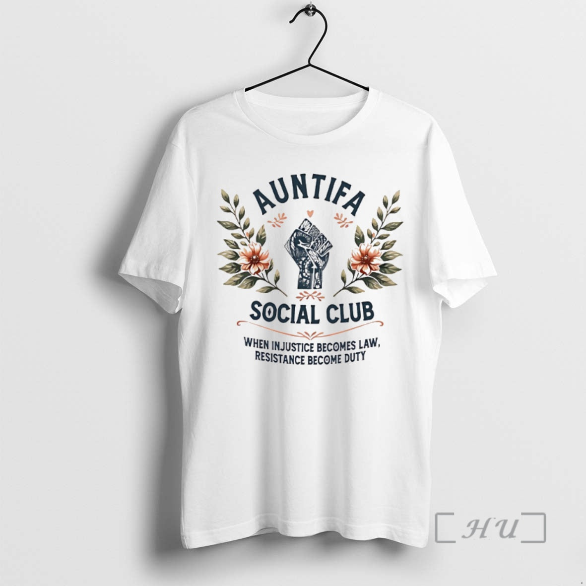 Officials Auntifa Social Club When In Justice Becomes Law Resistance Become Duty Shirt Hoodie Sweatshirt | PurePodTees.com
