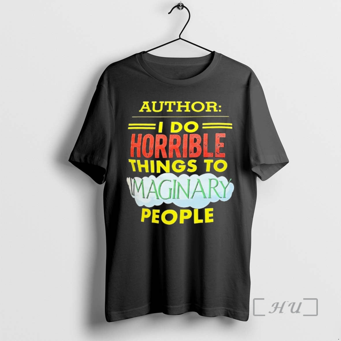 Officials Author I Do Horrible Things To Imaginary People Shirt Hoodie Sweatshirt | PurePodTees.com