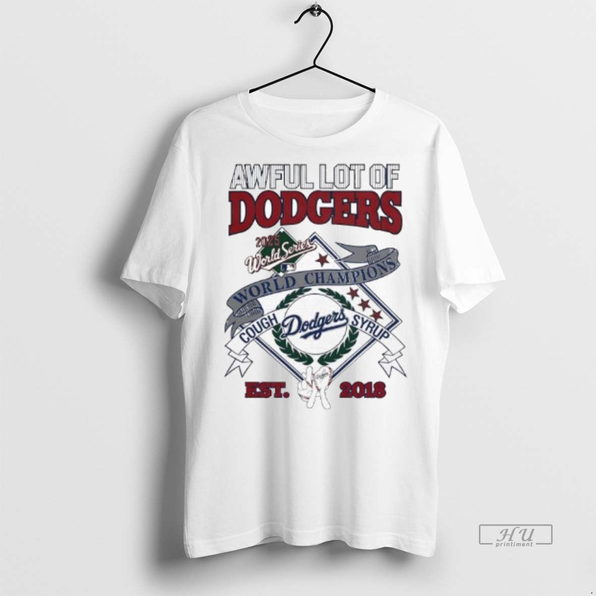 Officials Awful Lot Of Dodgers 2025 World Championship Cough Syrup Est 2018 Logo Graphic Premium Shirt Hoodie Sweatshirt