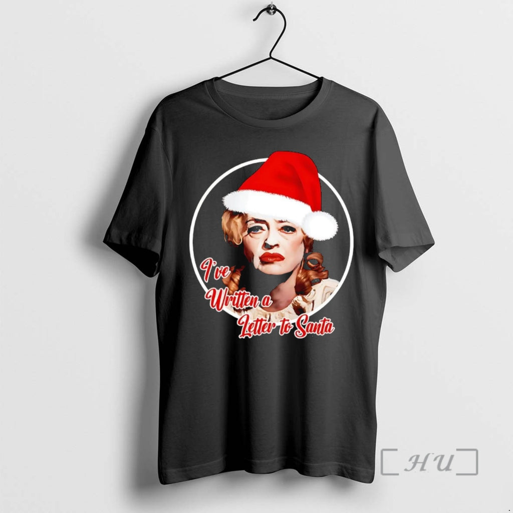 Officials Baby Jane Ive Written A Letter For Santa Christmas Shirt Hoodie Sweatshirt | PurePodTees.com