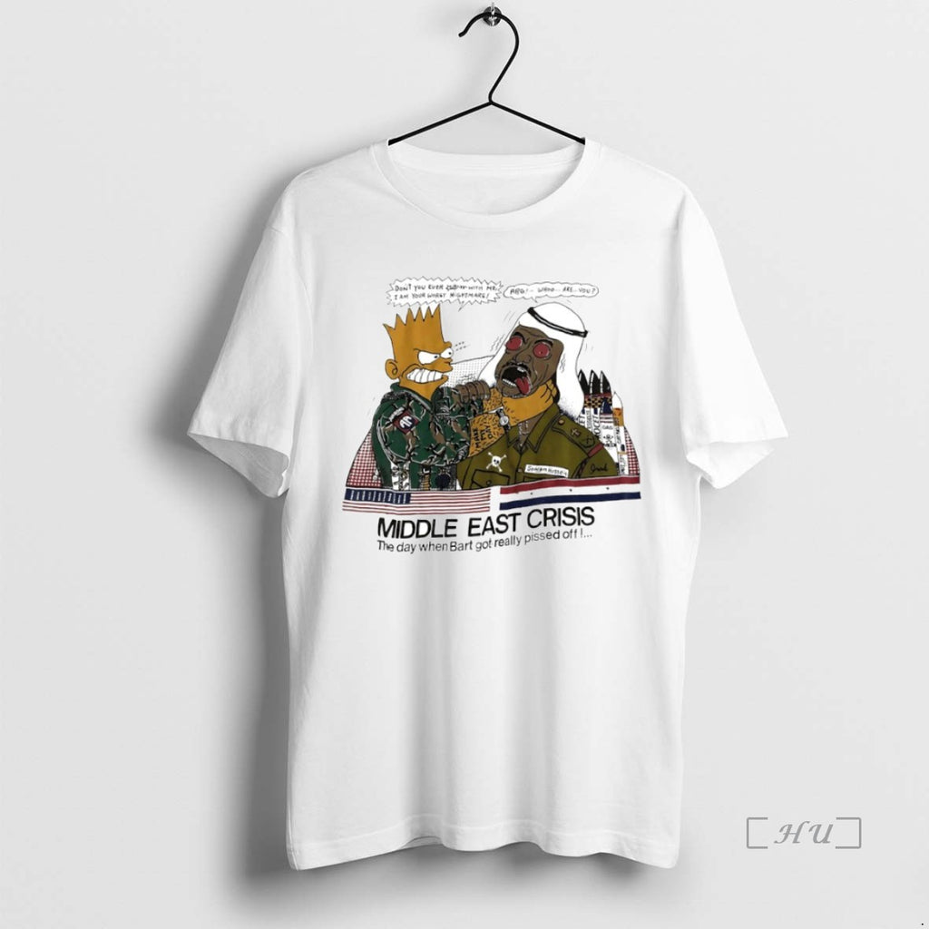 Officials Bart Simpson Middle East Crisis The Day When Bart Got Really Pissed Off Circle Shirt Hoodie Sweatshirt