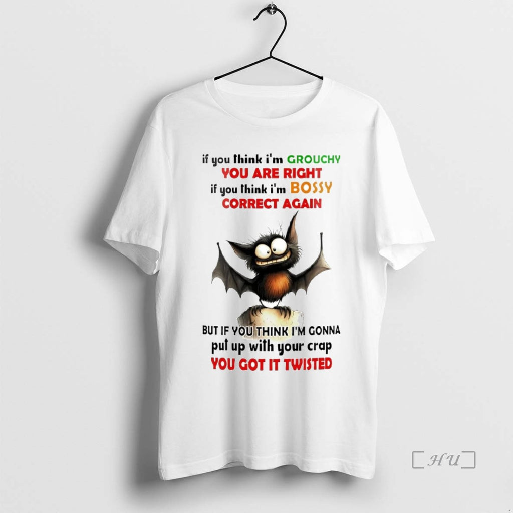 Officials Bat If You Think Im Grouchy You Are Right If You Think Premium Shirt Hoodie Sweatshirt | PurePodTees.com