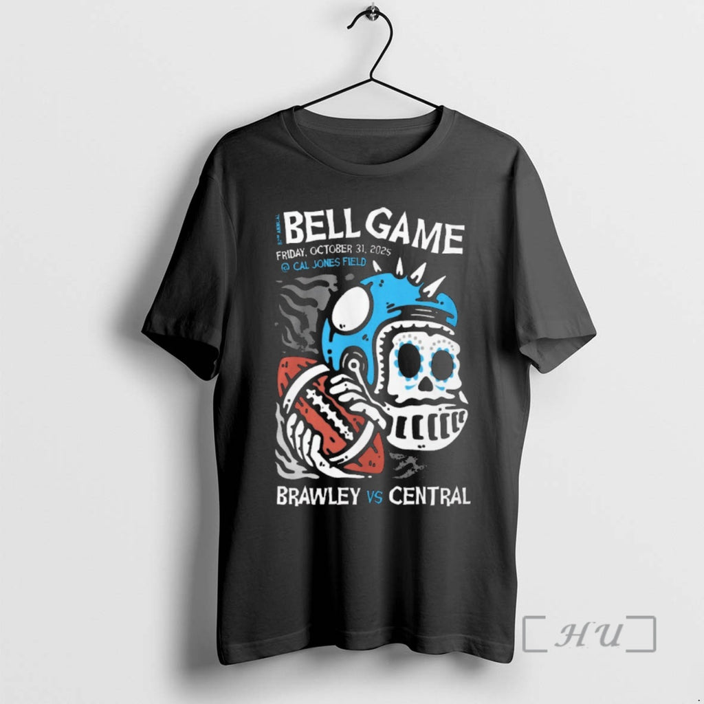Officials Bell Game Friday October 31 2025 Cal Jones Field Brawley Vs Central Shirt Hoodie Sweatshirt | PurePodTees.com