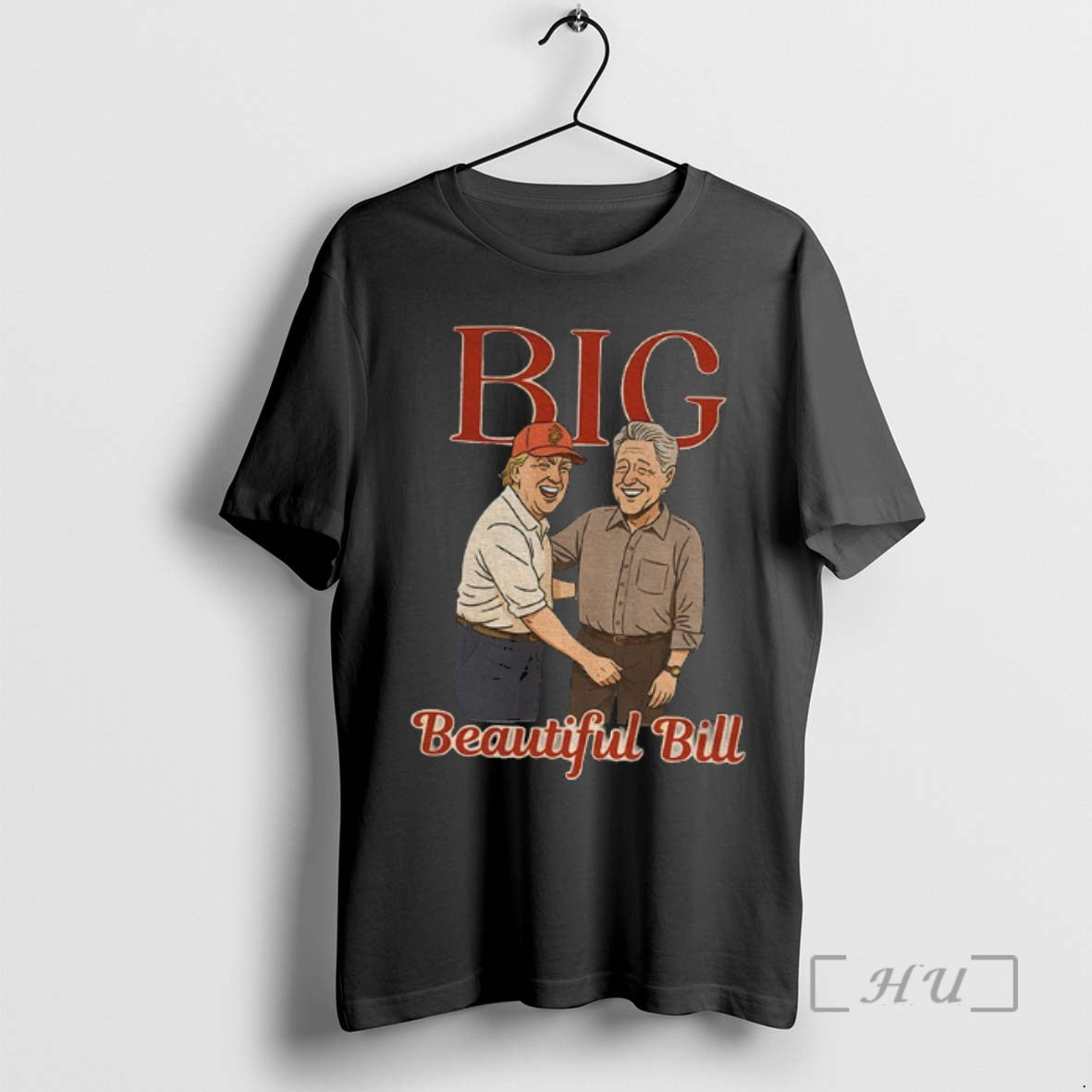 Officials Big Beautiful Bill Donald Trump With Bill Clinton Progressive Liberal Resist Anti Maga Fuck Shirt Hoodie Sweatshirt
