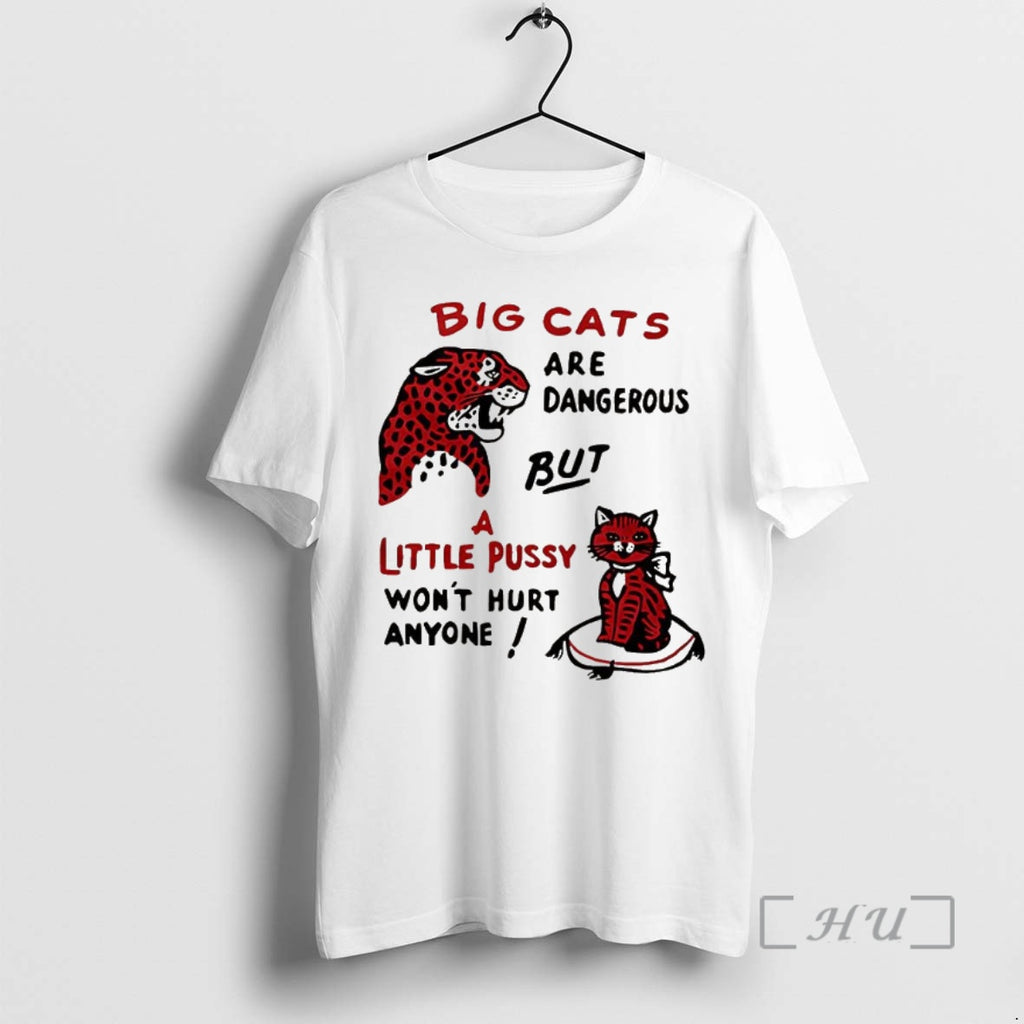 Officials Big Cats Are Dangerous But A Little Pussy Wont Hurt Anyone Ringer Meme Premium Shirt Hoodie Sweatshirt
