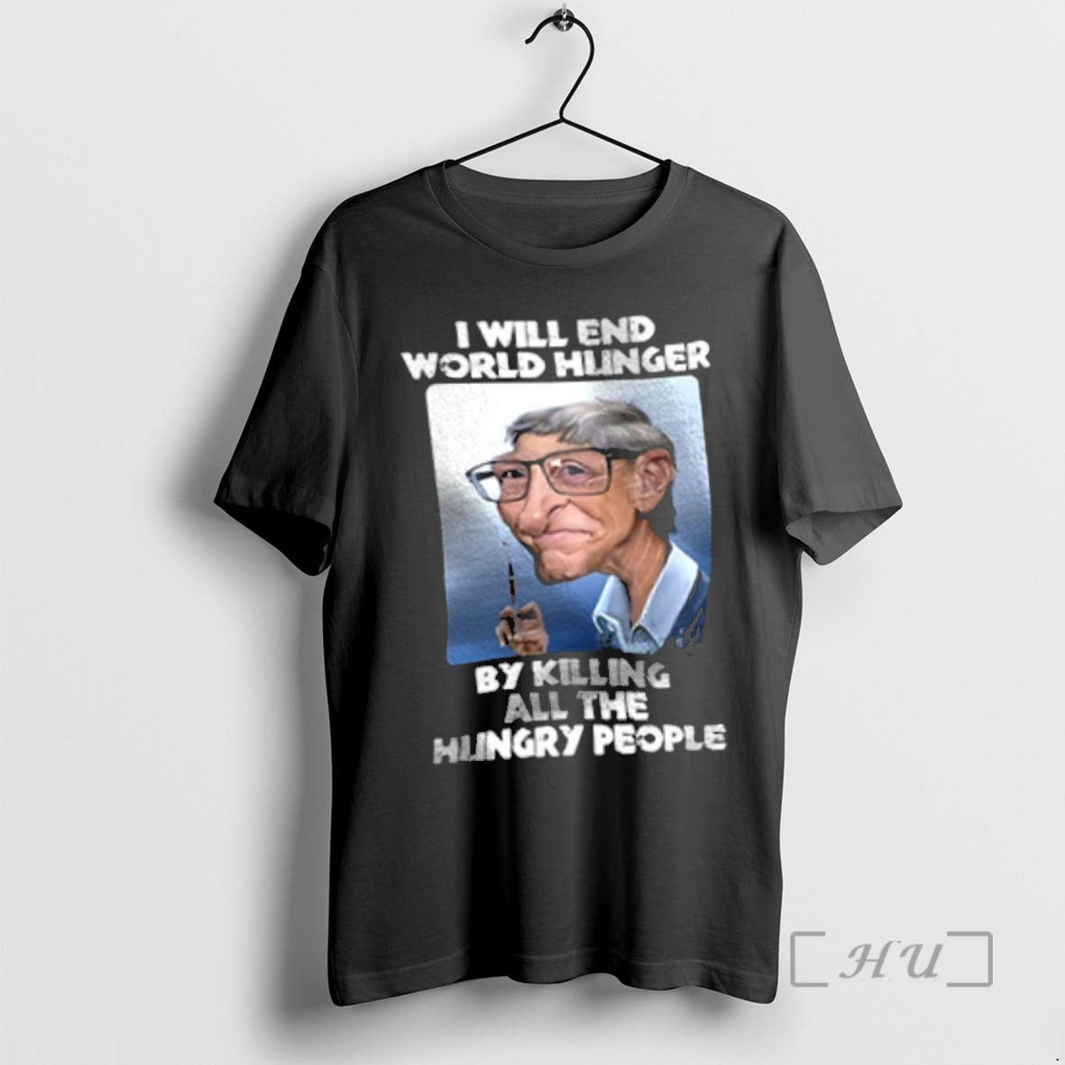 Officials Bill Gates I Will End World Hunger By Killing All The Hungry People Premium Shirt Hoodie Sweatshirt