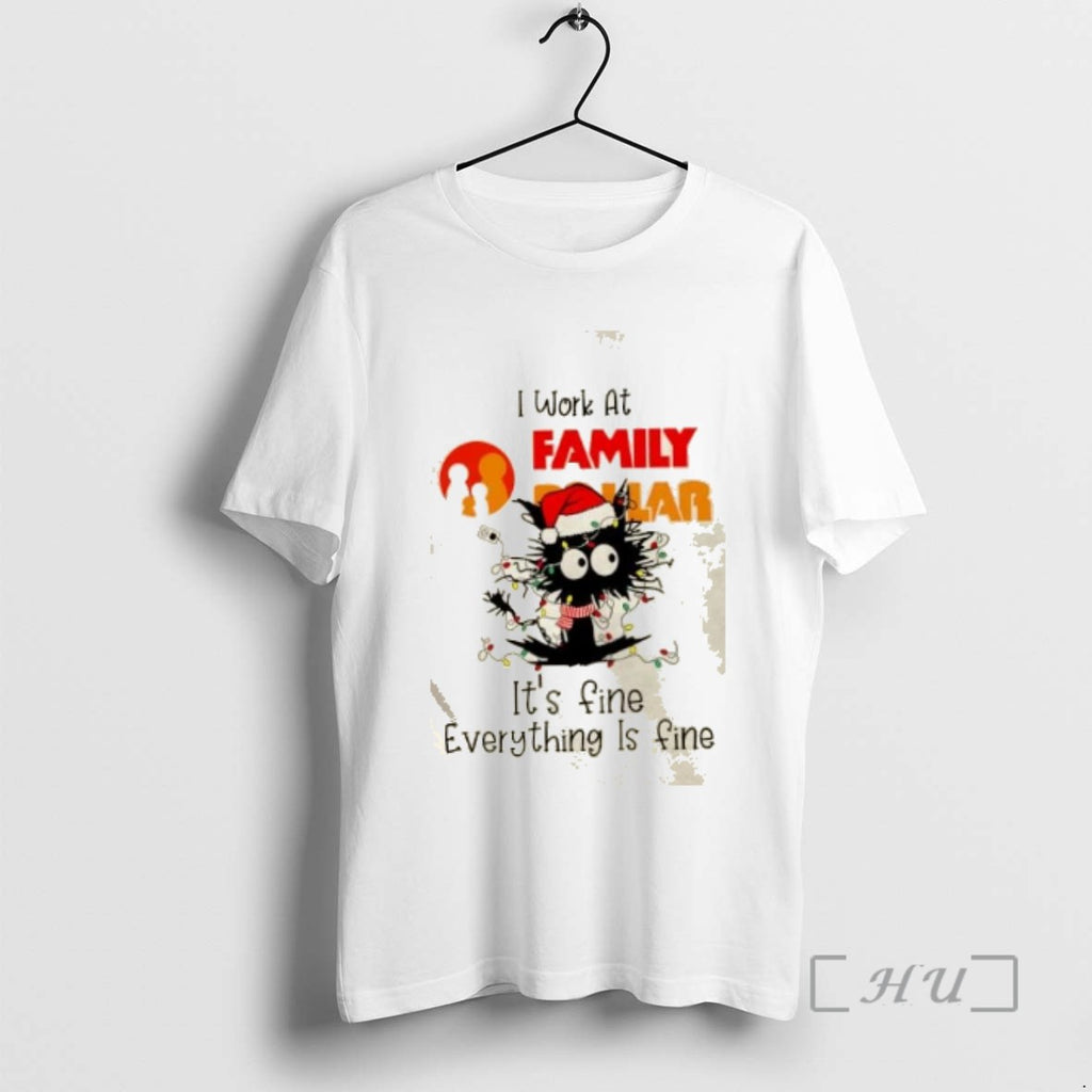 Officials Black Cat Santa Hat Christmas I Work At Family Dollar Its Fine Everything Is Shirt Hoodie Sweatshirt