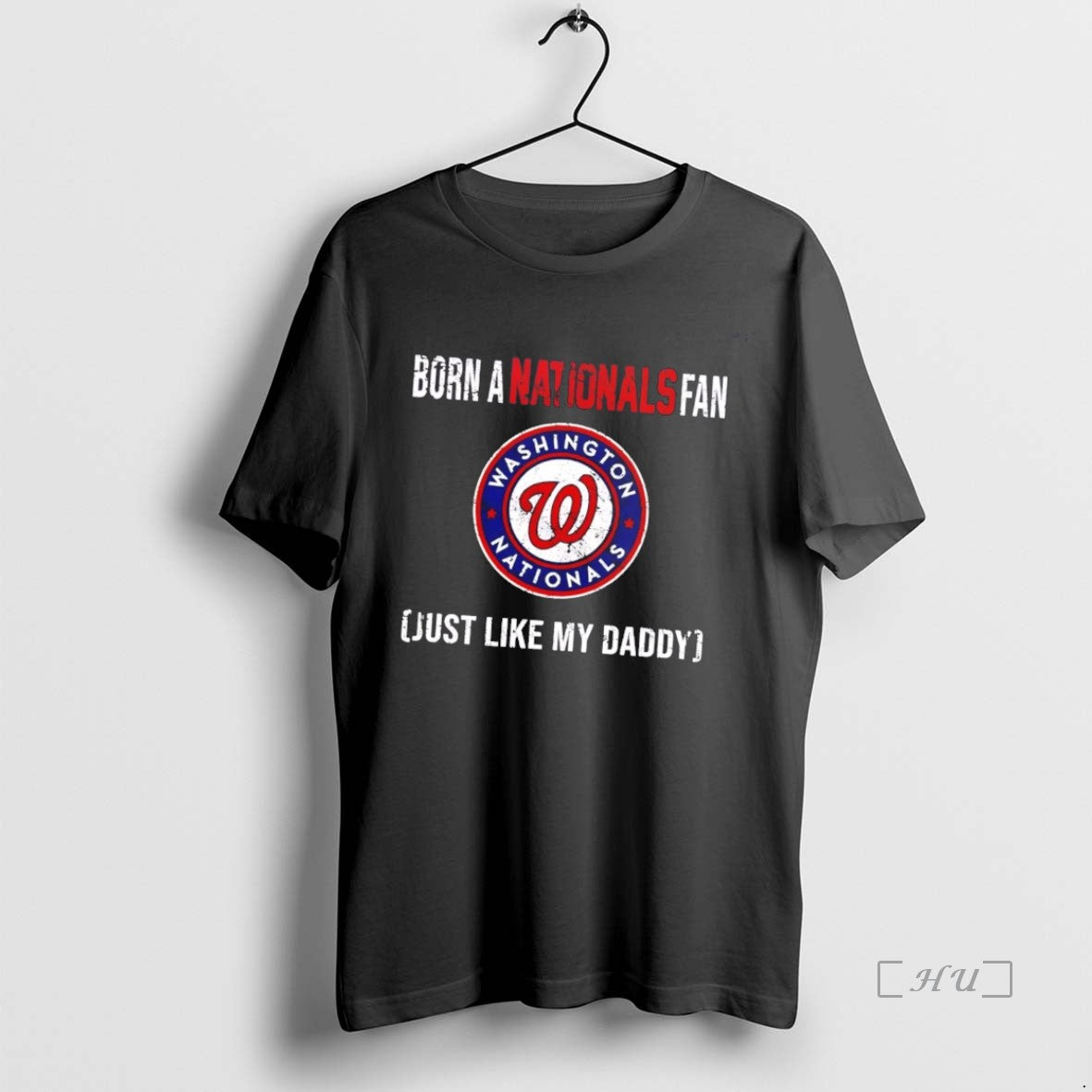 Officials Born A Washington Nationals Fan Just Like My Daddy Shirt Hoodie Sweatshirt | PurePodTees.com