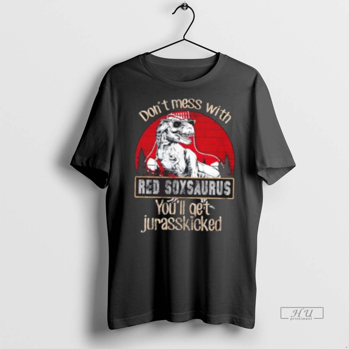 Officials Boston Red Sox Dont Mess With Red Soxaurus Youll Get Jurasskicked Premium Shirt Hoodie Sweatshirt | PurePodTees.com