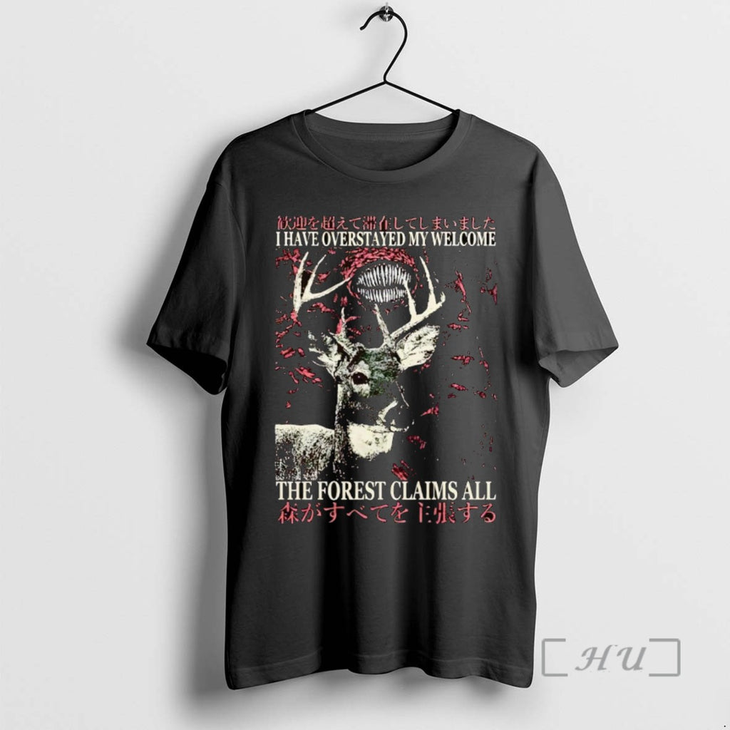 Officials Buck I Have Overstrayed My Welcome The Forest Claims All T Shirt Sweater