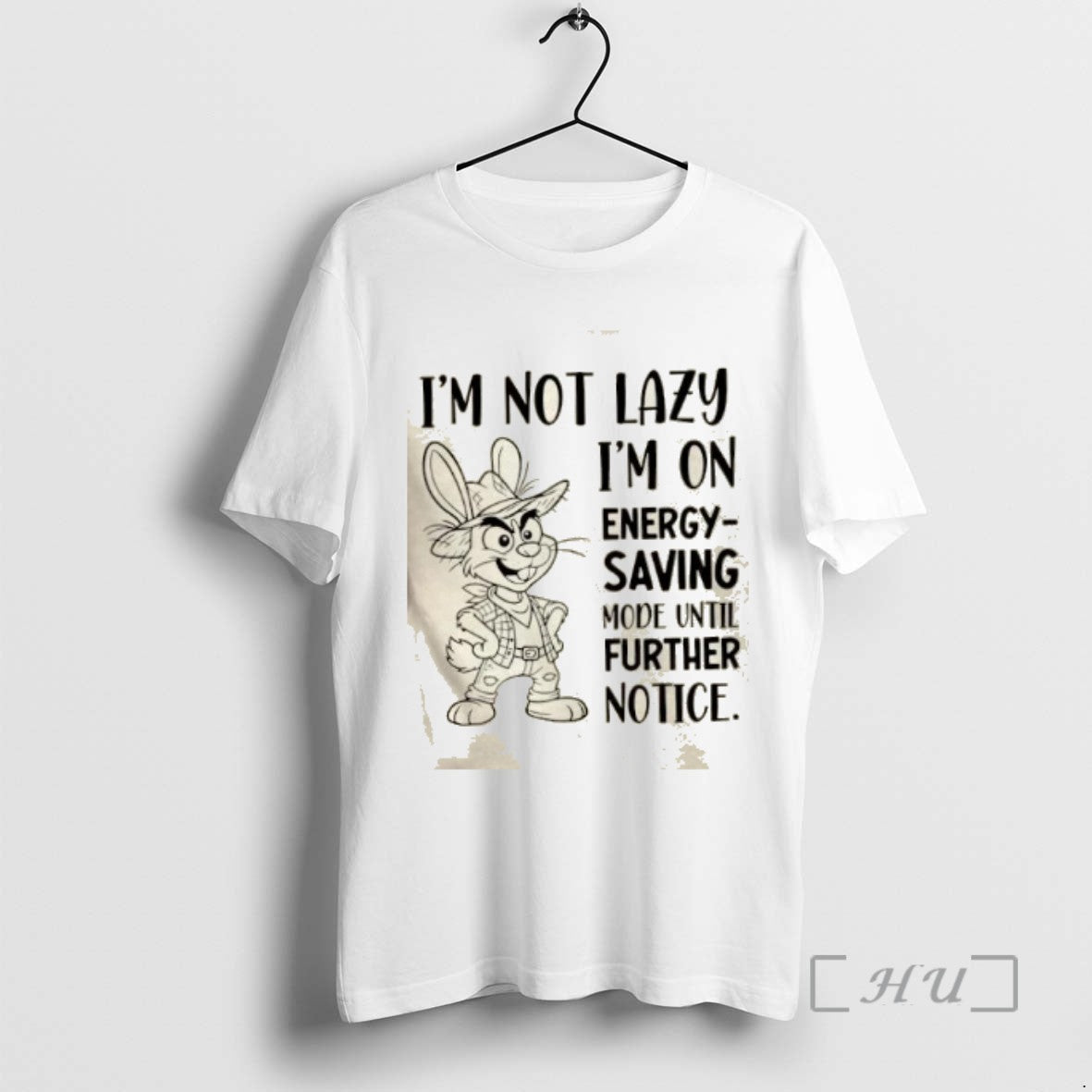 Officials Bunny Im Not Lazy Im On Energy Saving Mode Until Further Notice Shirt Hoodie Sweatshirt | PurePodTees.com