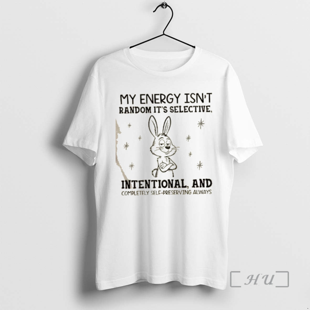 Officials Bunny My Energy Isnt Random Its Selective Intentional And Completely Self Preserving Always Premium Shirt...