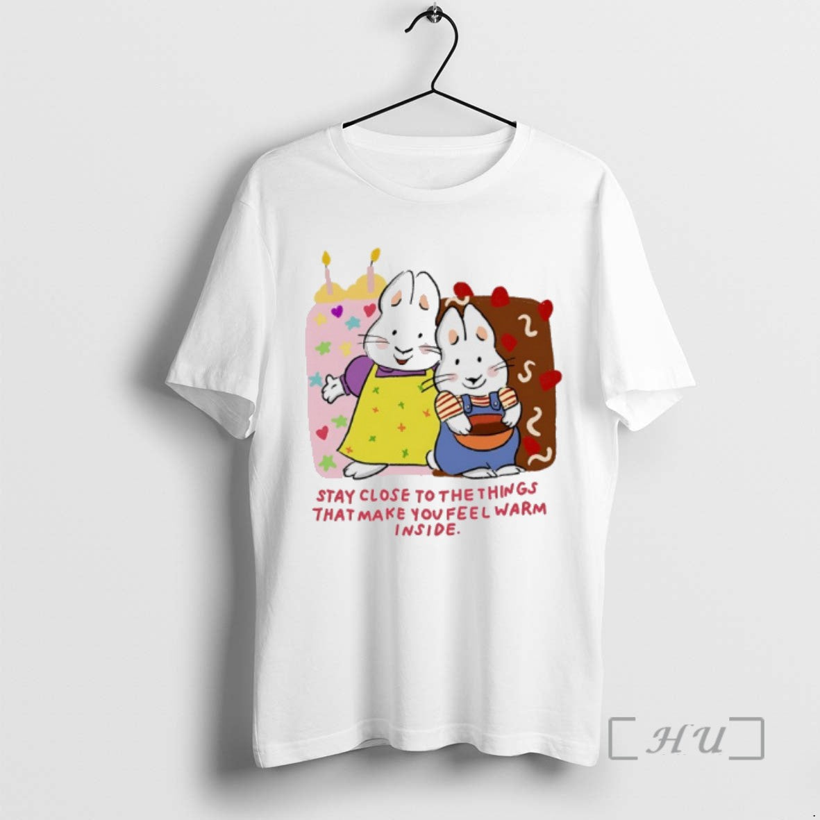 Officials Bunny Stay Close To The Things That Make You Feel Warm Inside Shirt Hoodie Sweatshirt | PurePodTees.com