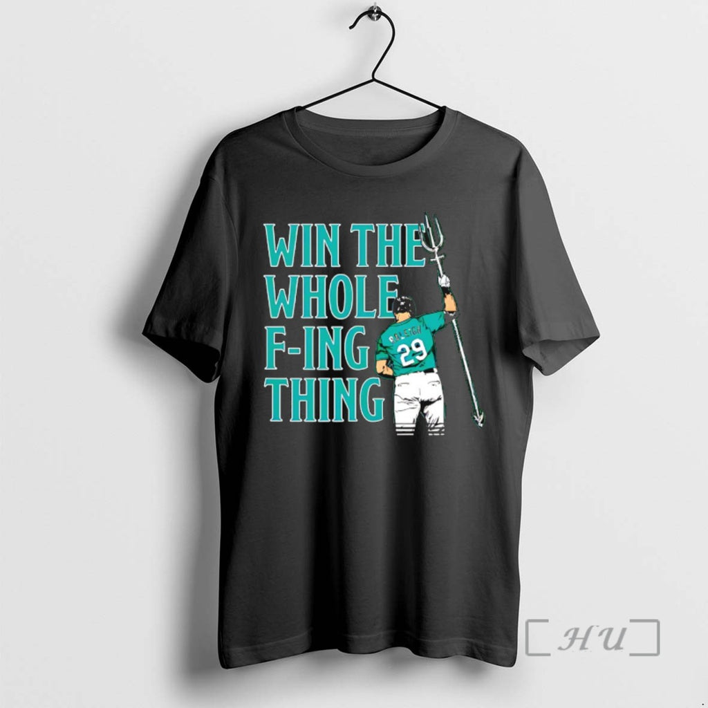 Officials Cal Raleigh Win The Whole F Ing Thing T Shirt Sweater