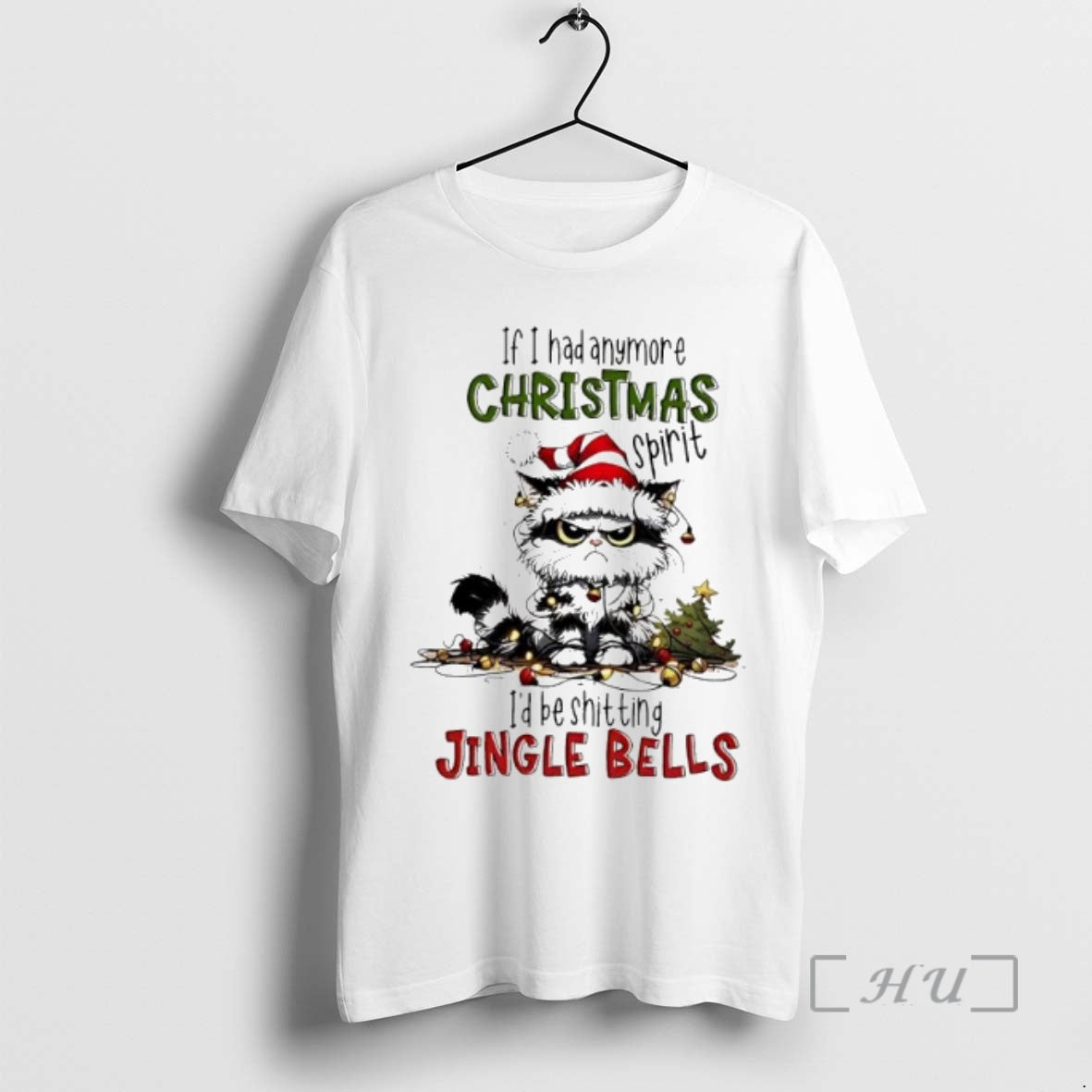Officials Cat If I Had Anymore Christmas Spirit Id Be Shitting Jingle Bells Premium Shirt Hoodie Sweatshirt | PurePodTees.com