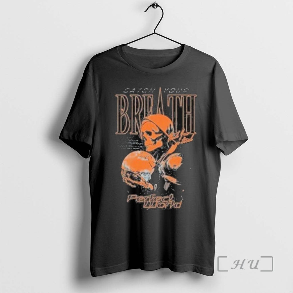 Officials Catch Your Breath Perfect World Find Tour 2025 T Shirt Sweater