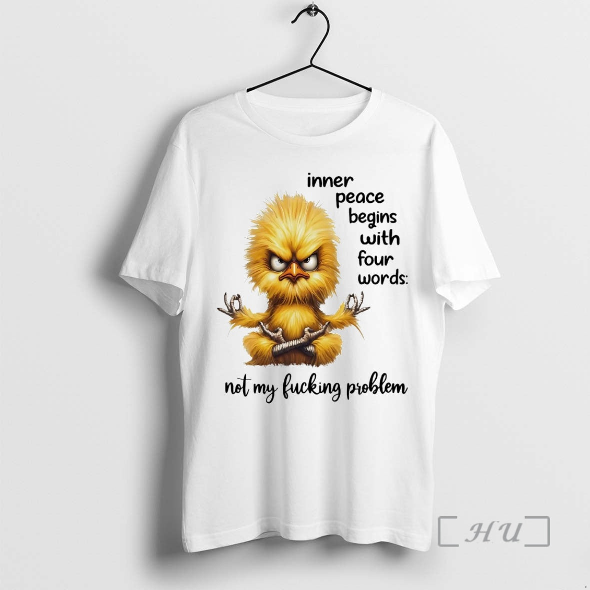 Officials Chicken Inner Peace Begins With Four Words Not My Fucking Problem Premium T Shirts Hoodie Sweatshirt