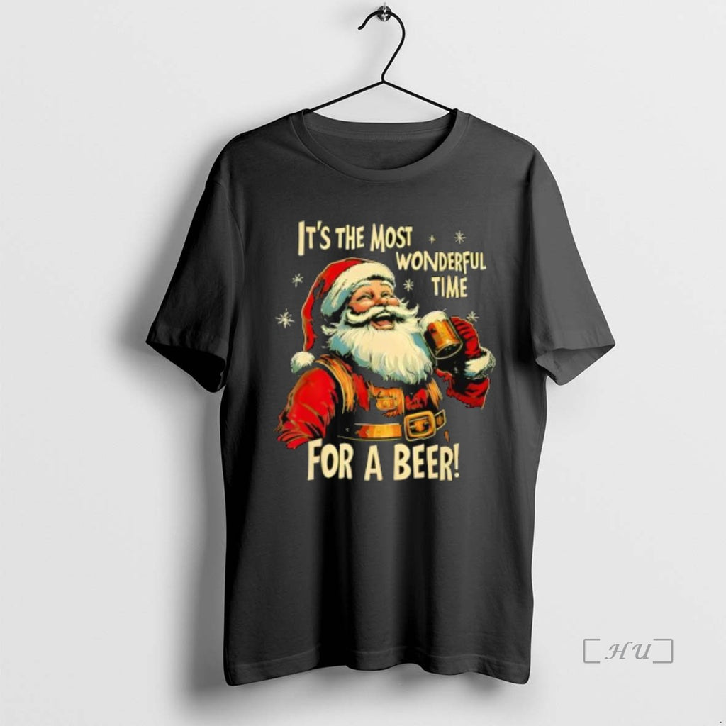 Officials Christmas Beer Drinking Santa Claus Its The Most Wonderful Time For A Beer Premium Shirt Hoodie Sweatshirt