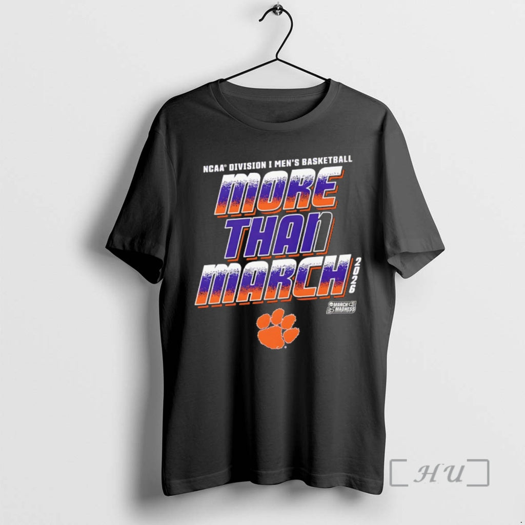 Officials Clemson Tigers Ncaa Division I Mens Basketball More Than March 2026 Premium T Shirts