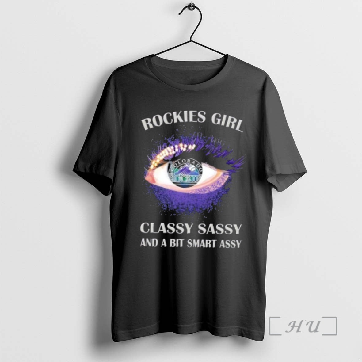 Officials Colorado Rockies Eye Girl Fans Classy Sassy And A Bit Smart Assy Premium Shirt Hoodie Sweatshirt | PurePodTees.com
