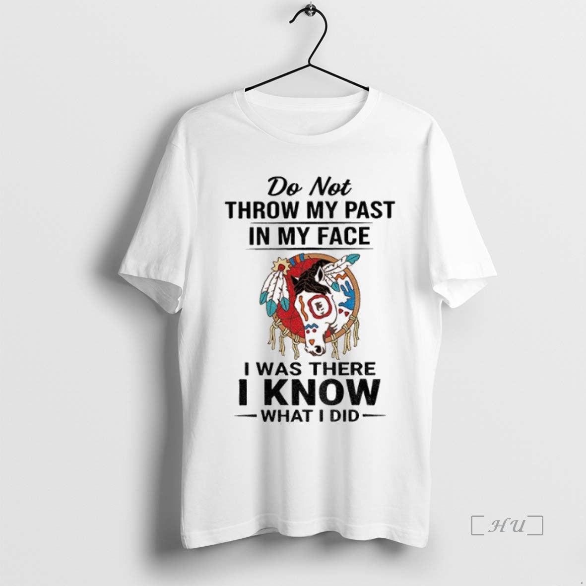 Officials Cow Native Do Not Throw My Past In My Face I Was There Shirt Hoodie Sweatshirt | PurePodTees.com