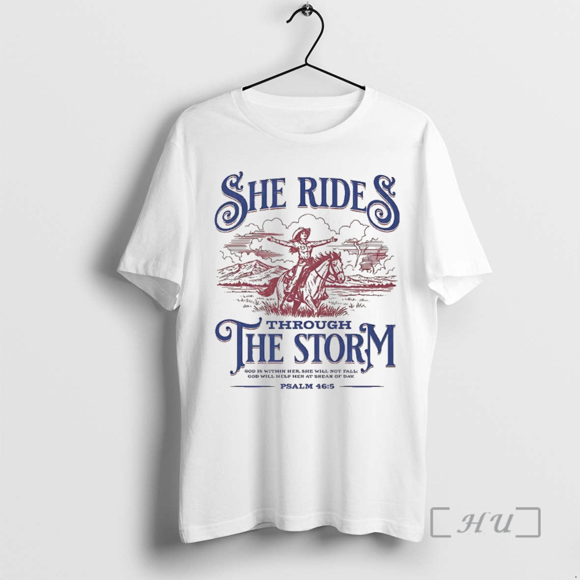 Officials Cowgirl She Ride Through The Storm Psalm 465 Shirt Hoodie Sweatshirt | PurePodTees.com