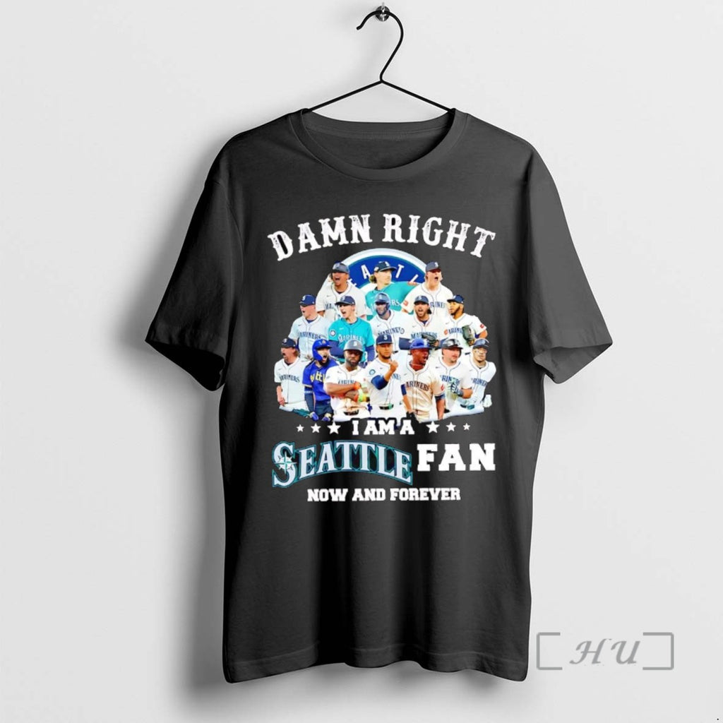 Officials Damn Right I Am A Seattle Mariners Fan Now And Forever T Shirt Sweater