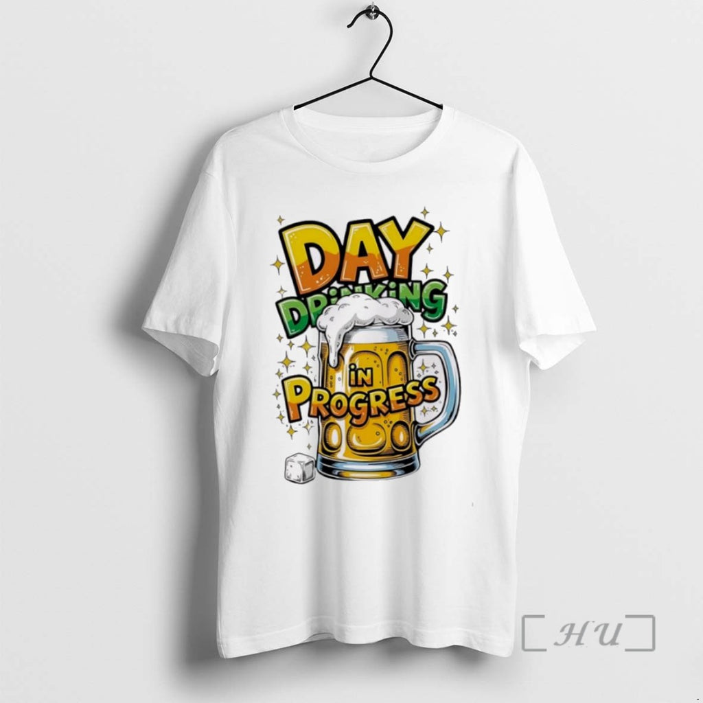 Officials Day Drinking In Progress Beer T Shirt Sweater