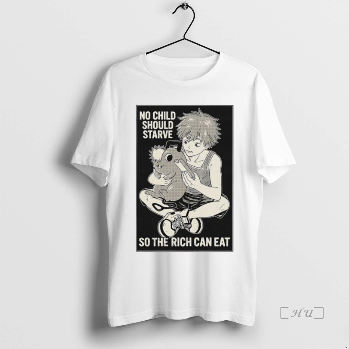 Officials Denji Pochita No Child Should Starve So The Rich Can Eat Premium T Shirts Hoodie Sweatshirt | PurePodTees.com