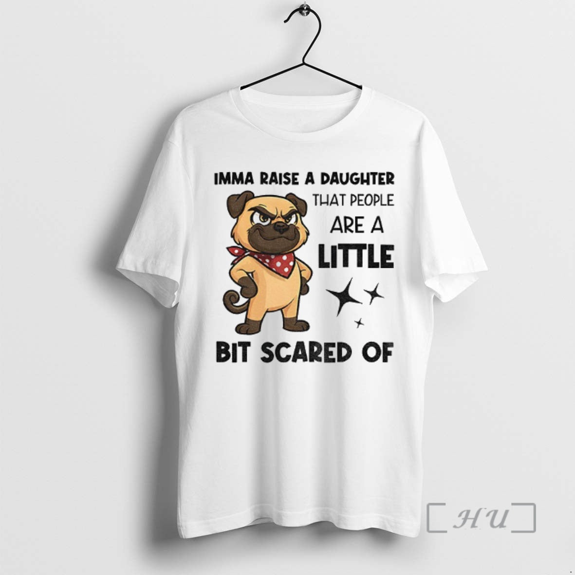 Officials Dezzy Dogy Imma Raise A Daughter That People Are A Little Bit Scared Of Shirt Hoodie Sweatshirt | PurePodTees.com