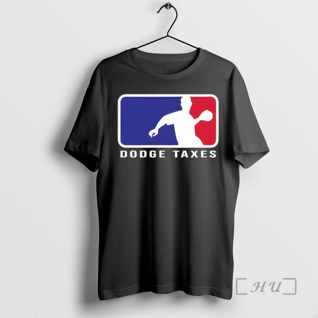 Officials Dodge Taxes Logo Shirt Hoodie Sweatshirt | PurePodTees.com