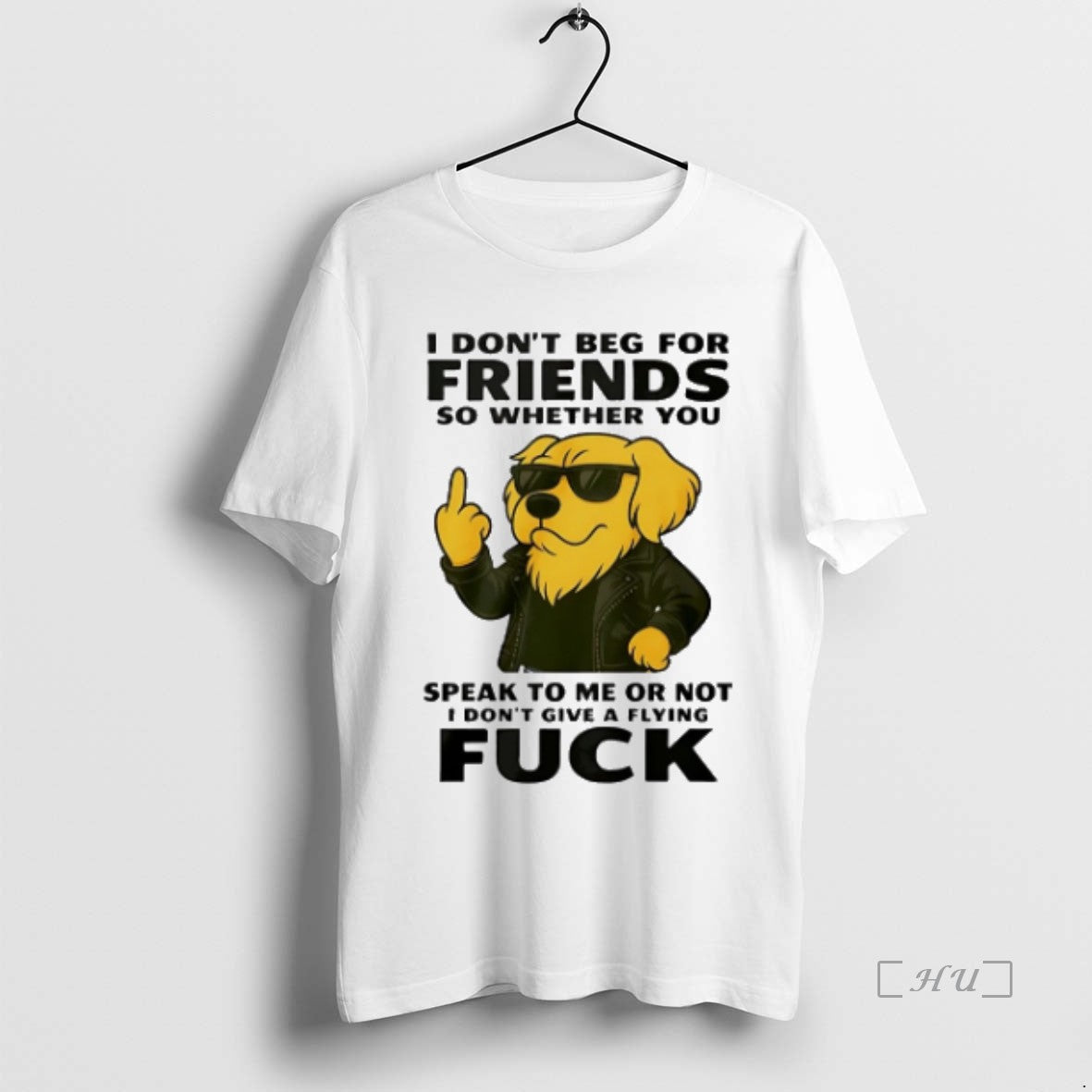 Officials Dog I Dont Beg For Friends So Whether You Speak To Me Or Not Shirt Hoodie Sweatshirt | PurePodTees.com
