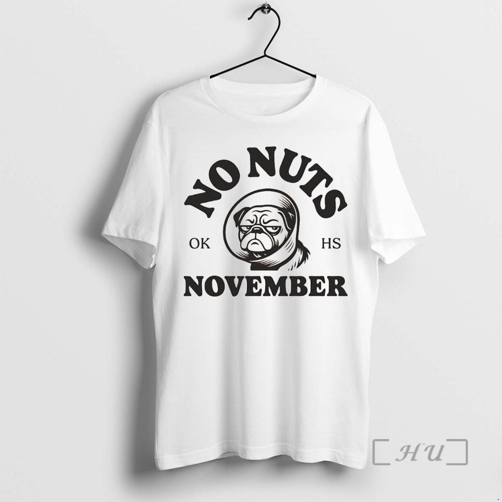Officials Dog No Nuts November Shirt Hoodie Sweatshirt | PurePodTees.com