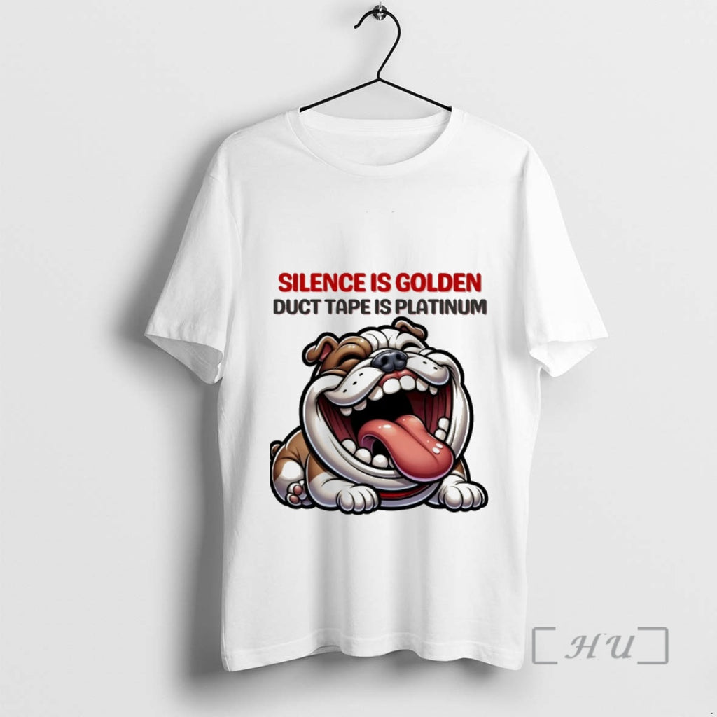 Officials Dog Silence Is Golden Duct Tape Is Platinum Shirt Hoodie Sweatshirt | PurePodTees.com