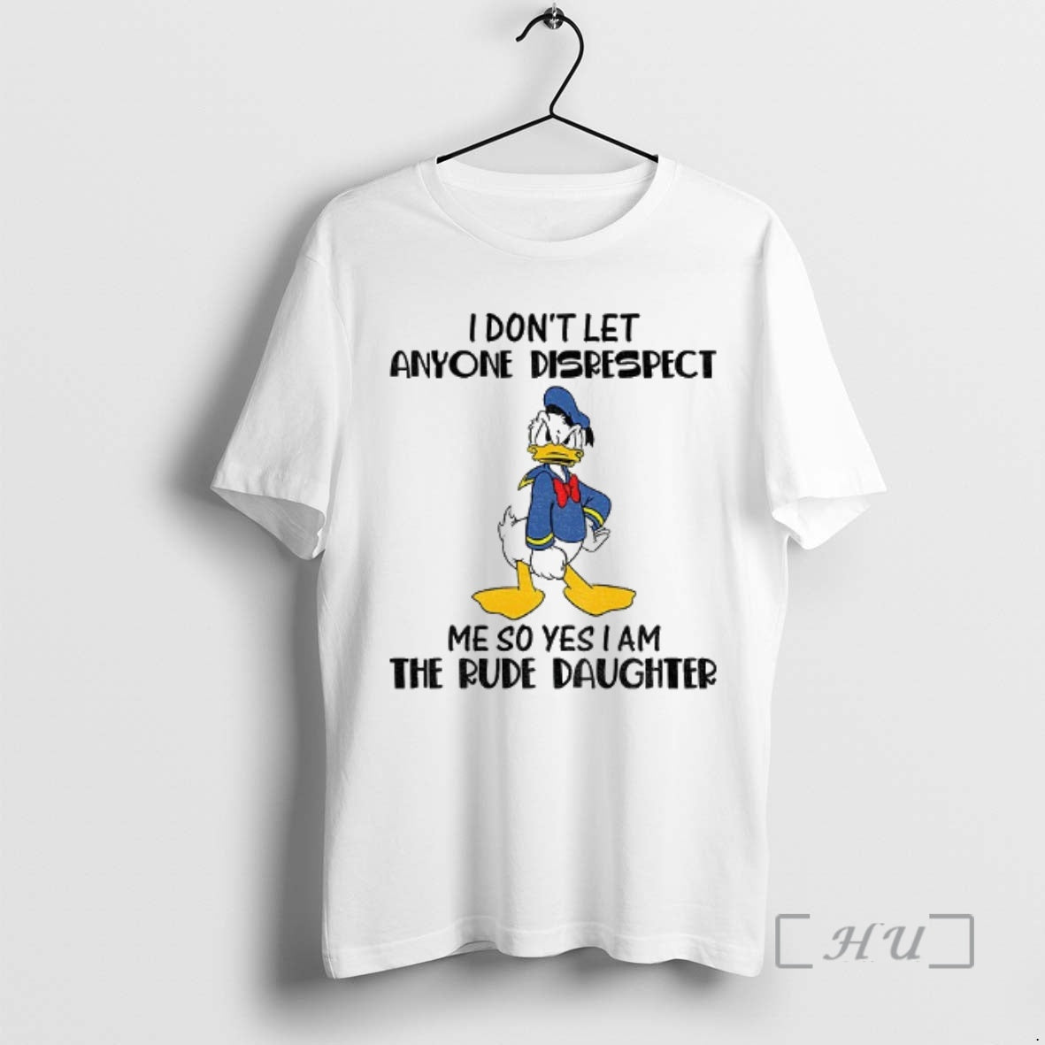Officials Donald Duck I Dont Let Anyone Disrespect Me So Yes I Am The Rude Shirt Hoodie Sweatshirt | PurePodTees.com