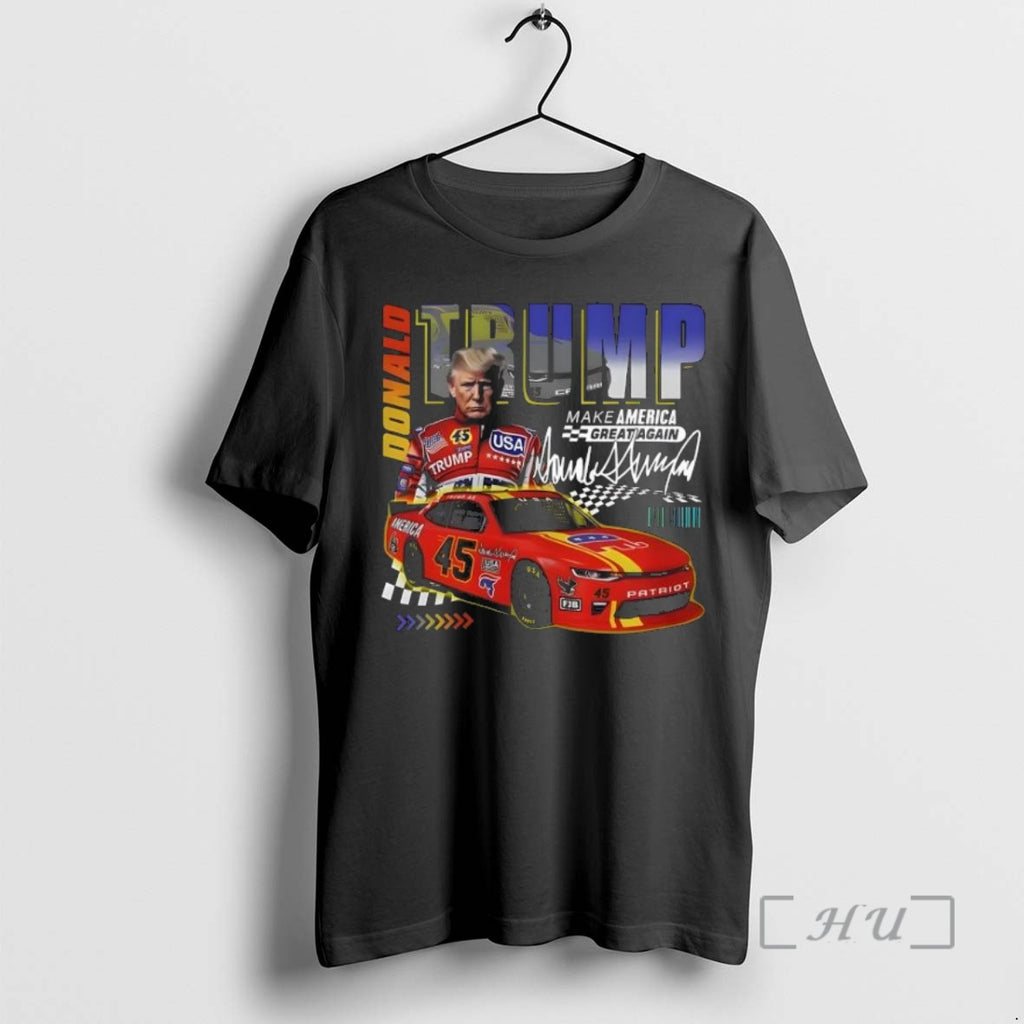 Officials Donald Trump Daytona 500 Nascar 2025 Make America Great Racing Again Signature Premium Shirt Hoodie Sweatshirt