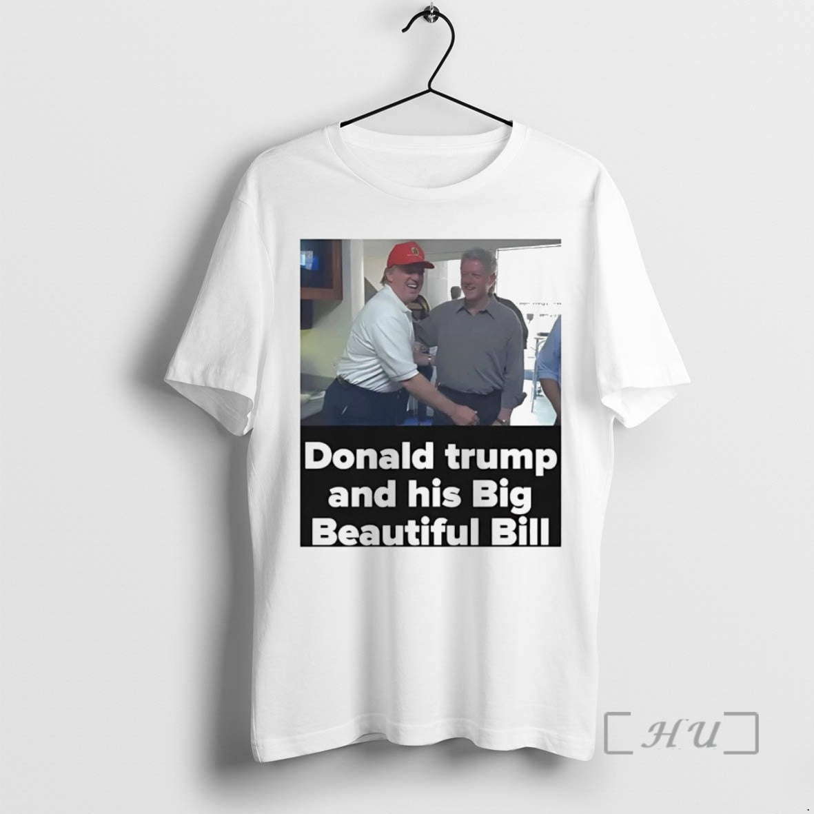 Officials Donald Trump And His Big Beautiful Bill Clinton Shirt Hoodie Sweatshirt | PurePodTees.com