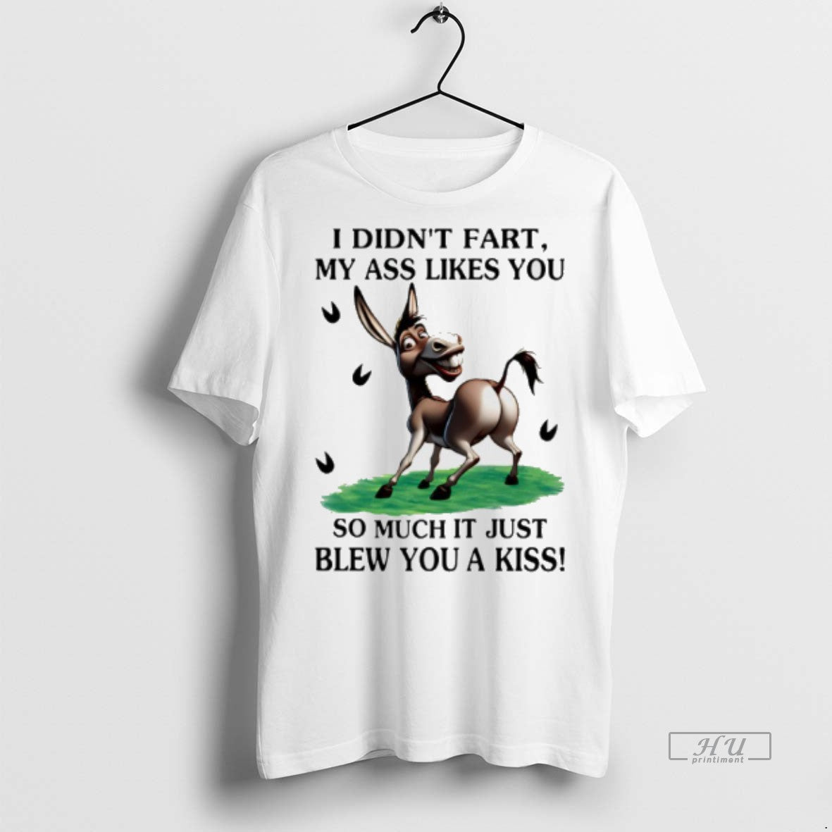 Officials Donkey I Didnt Fart My Ass Likes You So Much It Just Blew You Shirt Hoodie Sweatshirt | PurePodTees.com