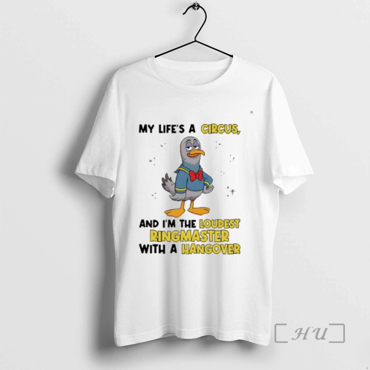 Officials Dove My Lifes A Circus And Im The Loudest Ringmaster With A Hangover Premium Shirt Hoodie Sweatshirt