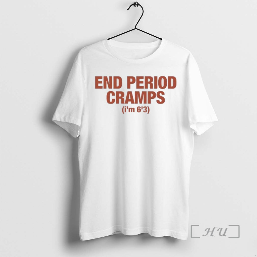 Officials End Period Cramps Im 63 T Shirt Sweater