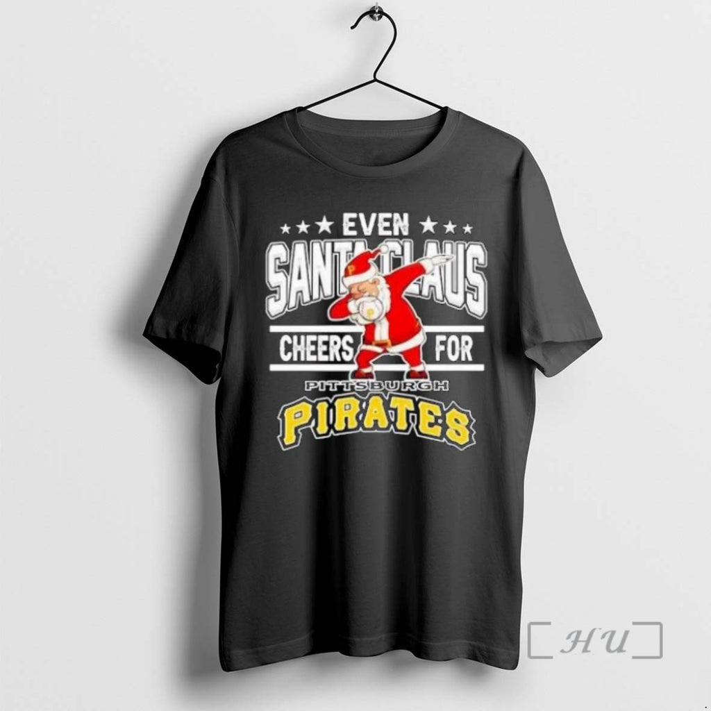 Officials Even Santa Claus Cheers For Pittsburgh Pirates Christmas 2025 Circle Black Premium T Shirts Hoodie Sweatshirt