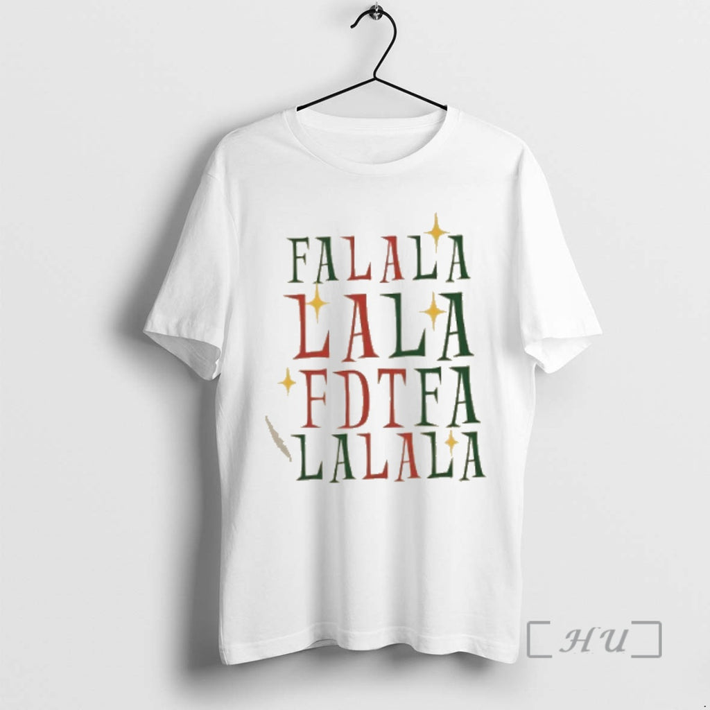 Officials Fa La La Fdt Shirt Hoodie Sweatshirt | PurePodTees.com