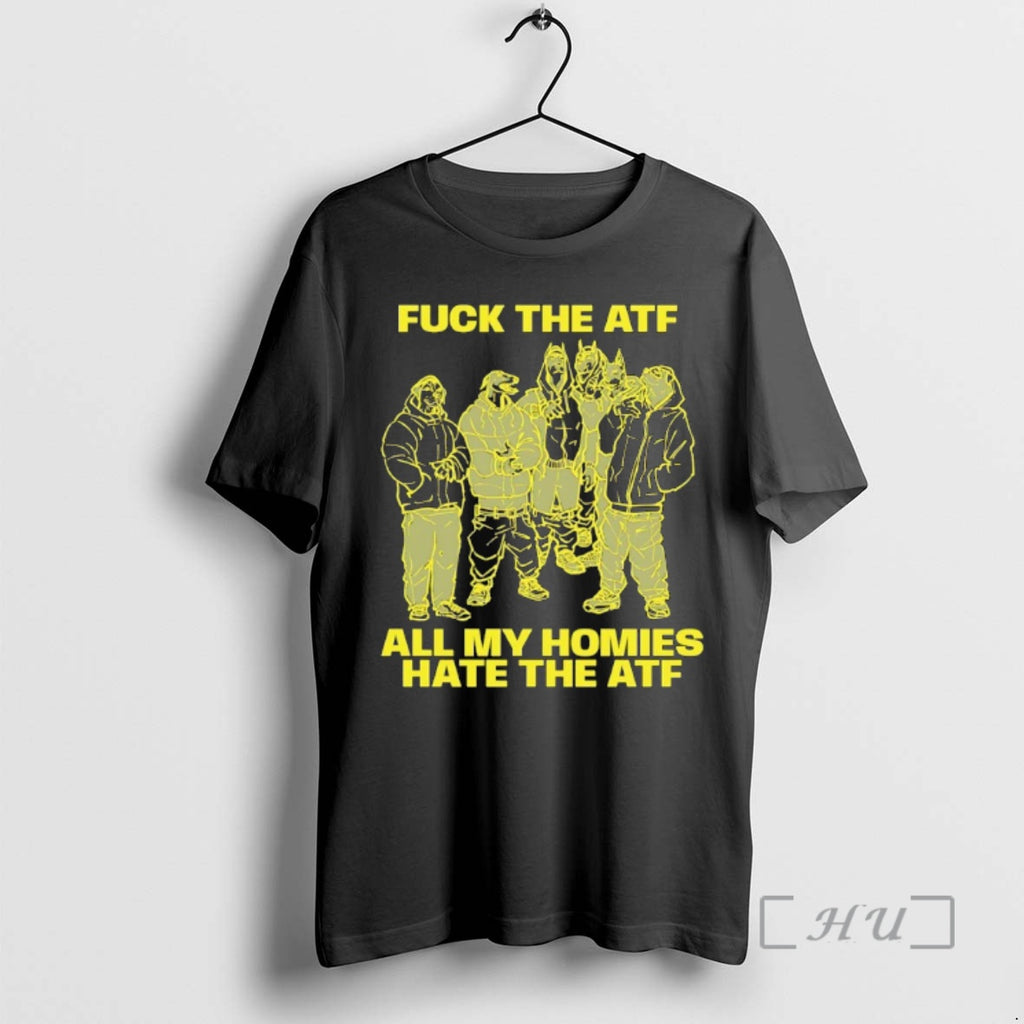 Officials Fck The Atf All My Homies Hate The Atf Shirt Hoodie Sweatshirt | PurePodTees.com