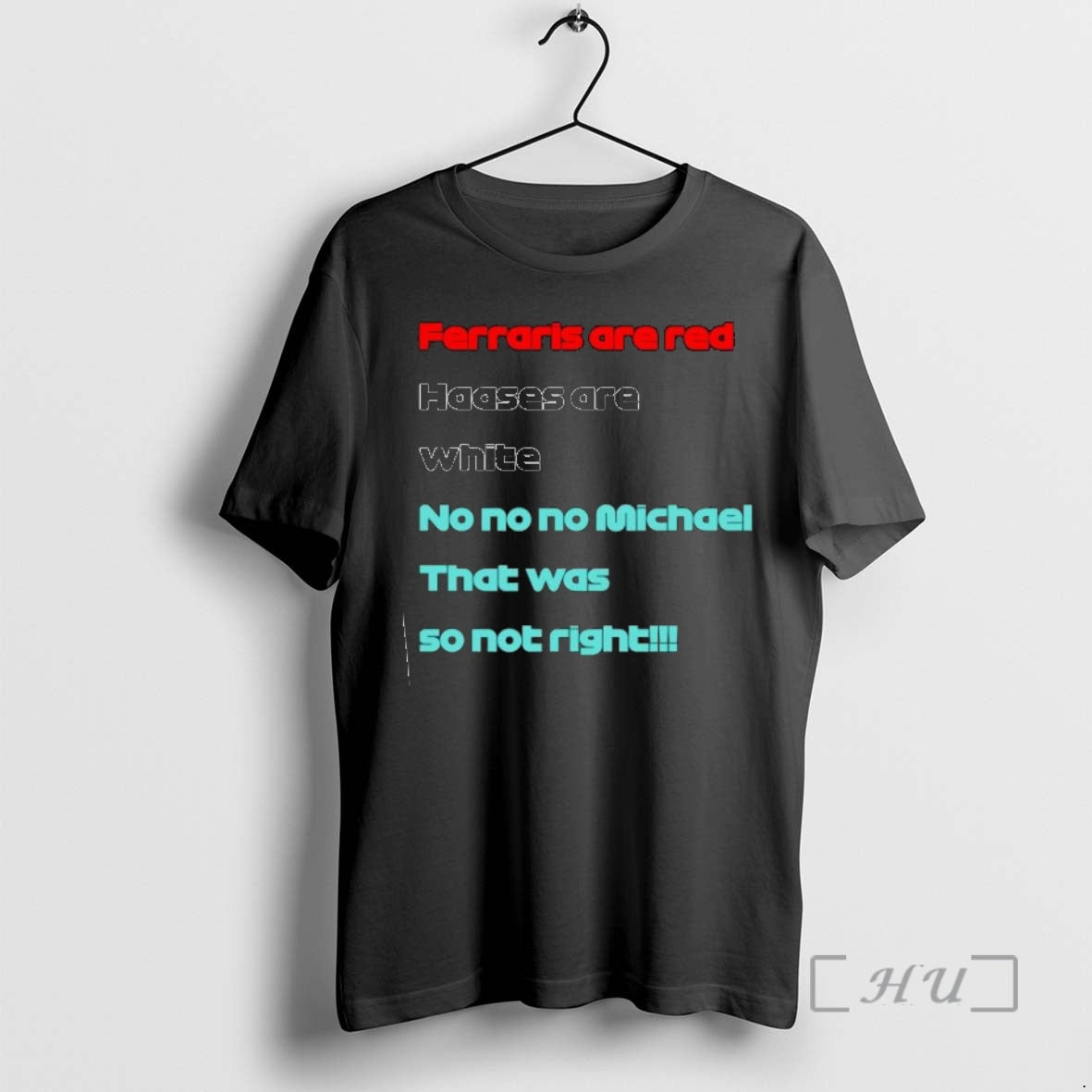 Officials Ferraris Are Red Haases Are White No No No Michael That Was So Not Shirt Hoodie Sweatshirt | PurePodTees.com