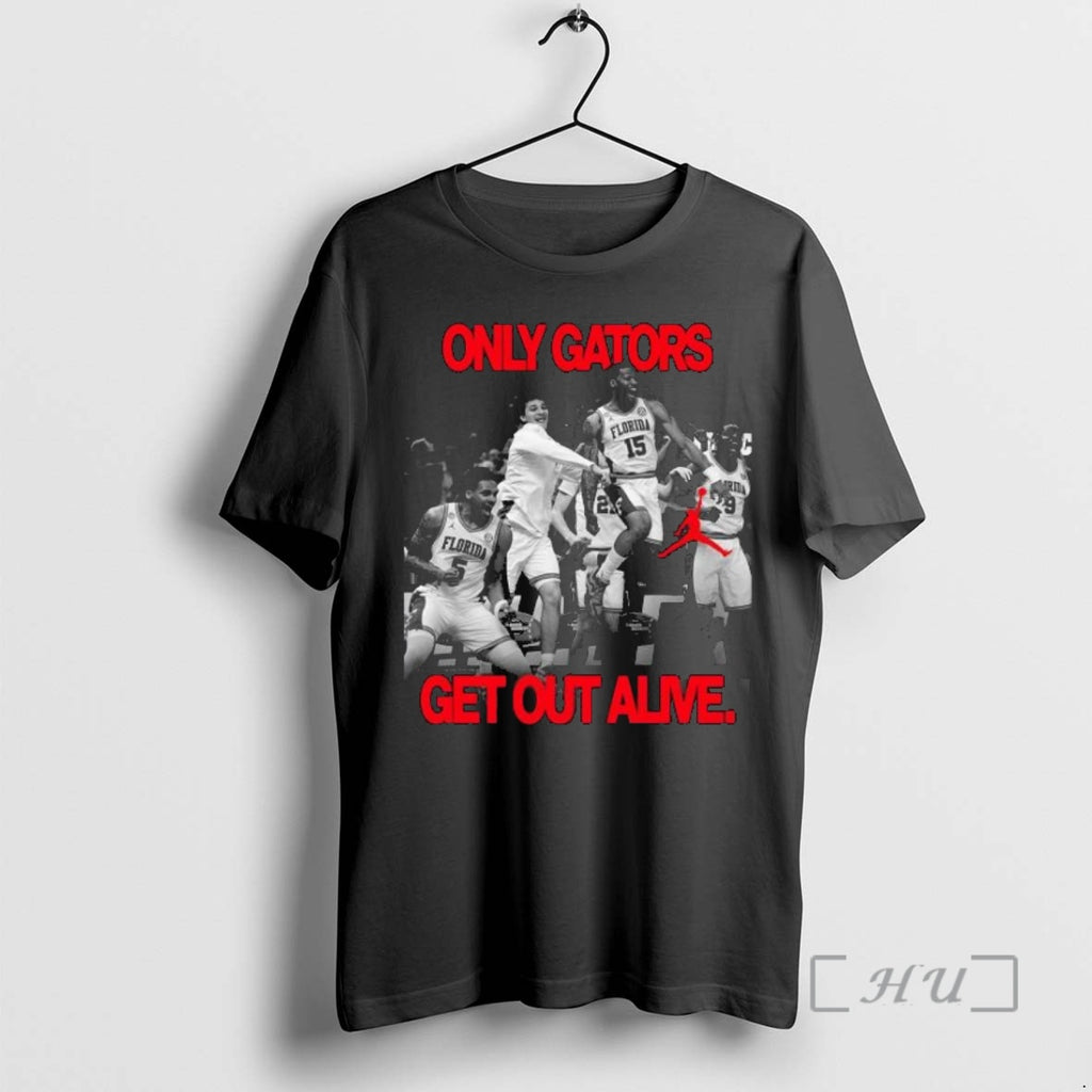 Officials Florida Gators Basketball Only Gators Get Out Alive Shirt Hoodie Sweatshirt | PurePodTees.com