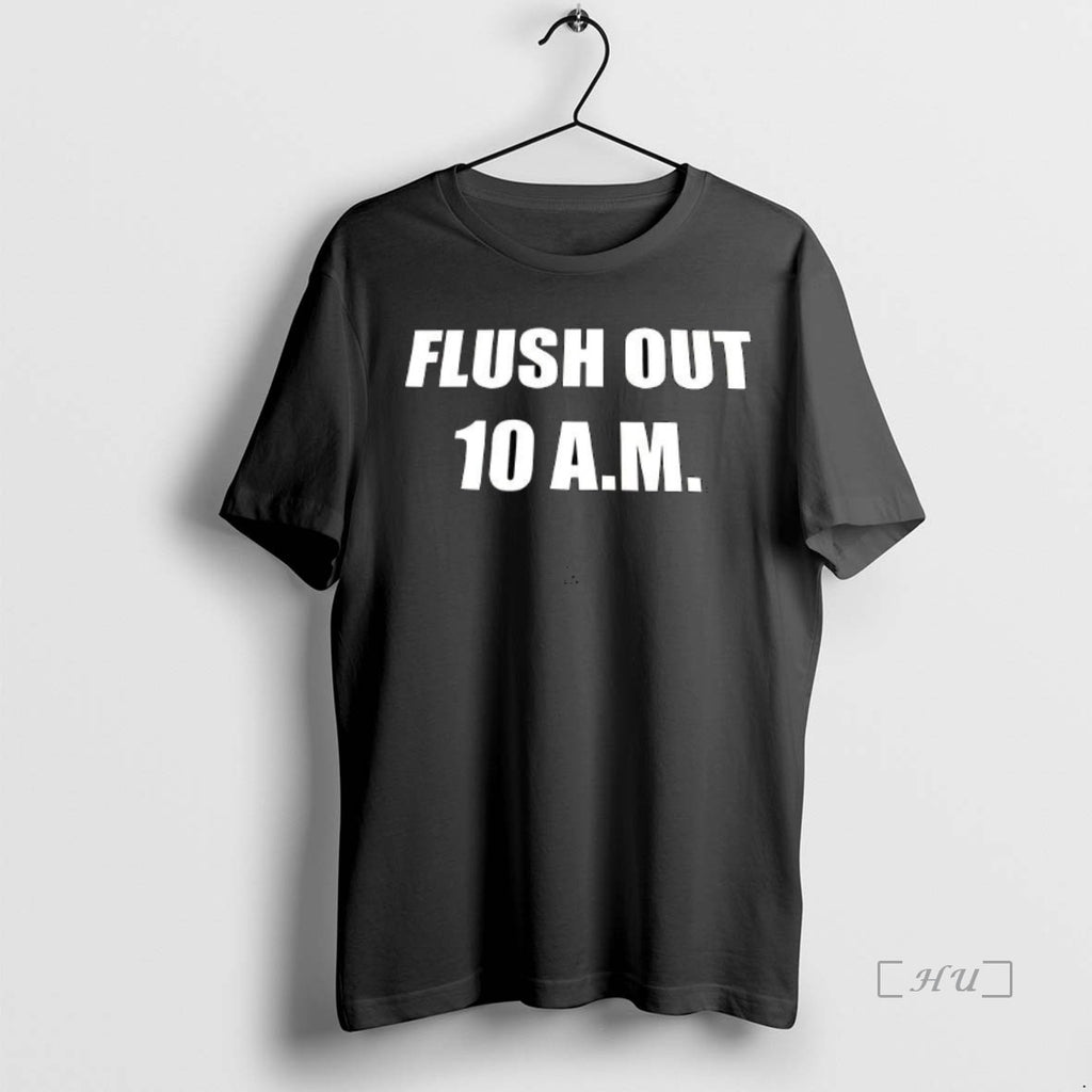 Officials Flush Out 10 Am Shirt Hoodie Sweatshirt | PurePodTees.com