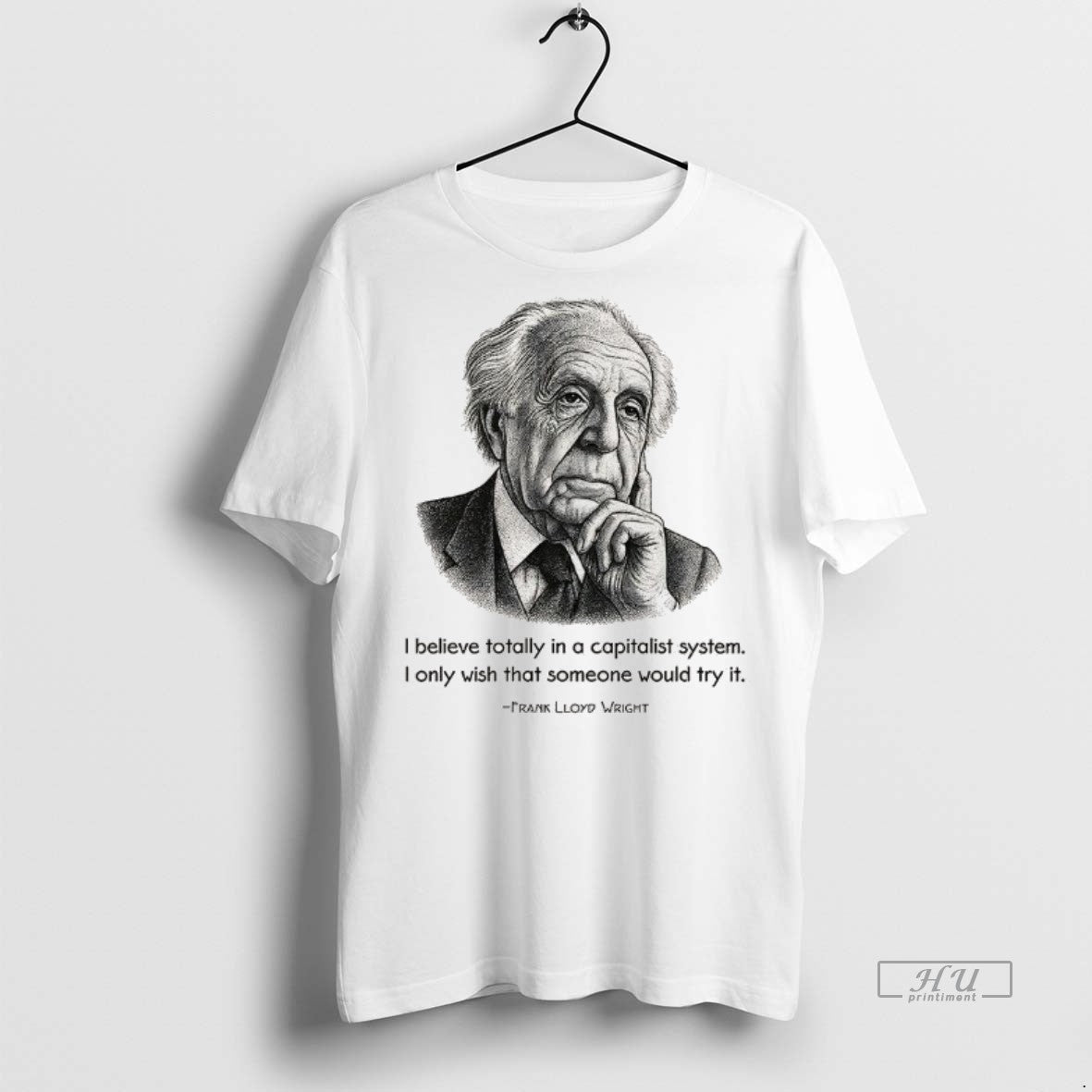 Officials Frank Lloyd Wright Quote I Only Wish That Someone Would Try It Shirt Hoodie Sweatshirt | PurePodTees.com